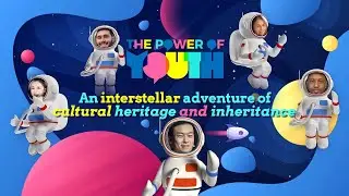 Live: 'The Power of Youth' &ndash; An interstellar adventure of cultural heritage and inheritance