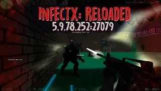 Counter-Strike 1.6 ЗОМБИ СЕРВЕР ZOMBIE-ARENA БАЛАНСНЫЙ СЕРВЕР | InfectX: Reloaded [Classic + CSO]