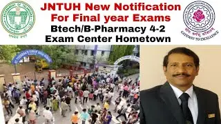 JNTUH  BTech/B.Pharmacy 4-2 New Exam Notification 2020 | Hometown Exam Center | 3 Option to Student