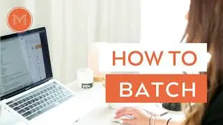 How to Be More Productive with Batching (TPL 020)