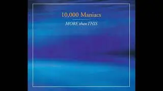 10,000 Maniacs - 'More Than This [Hard Club Mix]' (1997)