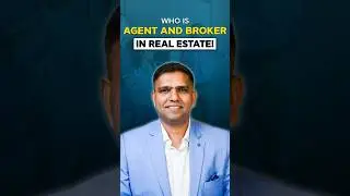 Real Estate Agent vs Broker Complete Guide | Best Real estate Trainer in India #realestate
