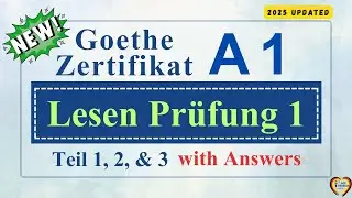 Goethe Zertifikat | A1 Lesen | German Exam 1 | Teil 1, 2 & 3 | 2025