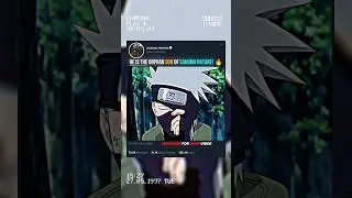 HE IS THE ORPHAN SON OF SAKUMA HATAKE! 🔥 #kakashi #animeedit #narutoshippuden #animeshorts