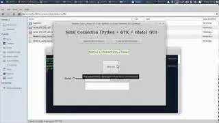 Fab Academy 2019 week 16 GTK+3, Glade, Python and PySerial Terminal GUI