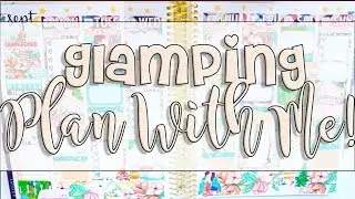 Plan With Me | Glamping ft. The Glam Planner