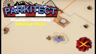 Let's Play Parkitect - Western Roundup
