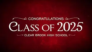 CCISD 2025 Graduations - Clear Brook High School