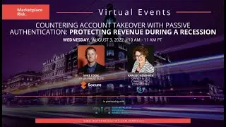 Countering Account Takeover with Passive Authentication: Protecting Revenue During a Recession