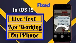 [iOS 15] Live Text Not working on iPhone (Here's the Fix)