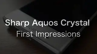 Sharp Aquos Crystal: First Impressions | The PowerPC Hub