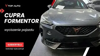 Cupra Formentor  - poprawiamy komfort jazdy! Wyciszenie drzwi i nadkoli NOISECUT by Top Auto