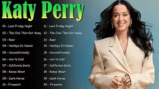 Katy Perry ~ Ultimate Greatest Hits Playlist 2026 Iconic Pop Songs Of All Time