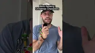 Blind rank these Christmas characters 🎅🏼🎄