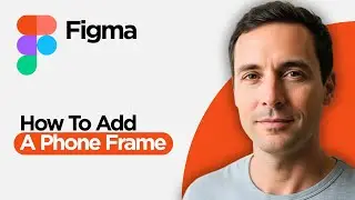 How to Add a Phone Frame in Figma (2026 Full Guide)