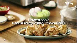 How to Cook Licious Creamy Afghani Chicken (Mini) I Ready-to-Cook