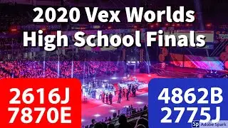 2020 VEX WORLDS HIGH SCHOOL FINALS (EPIC)