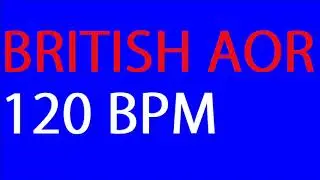 BRITISH AOR STYLE BACKING DRUM TRACK -120 BPM-