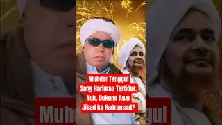 Viral‼️Muhdor Tanggul Marah Netizen Dukung Bantu Perang di Hadramaut