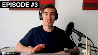 Podcast | Ep 3 | Motivation, Best Drum Equipment & Technique, How I Practice Drums