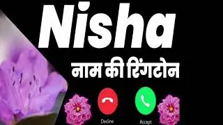 nisha name ringtone   Nisha name status   nisha shayari ringtone   निशा नाम की शायरी रिंगटोन 432234