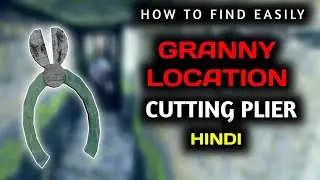 Granny Cutting Plier Location hindi | Granny Hindi Gameplay | Game Snap.