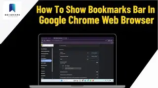 Как отобразить панель закладок в веб-браузере Google Chrome