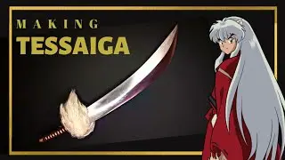 MAKING TESSAIGA | InuYasha