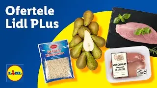 Prinde Ofertele Lidl Plus &bull; din 18 Septembrie 2025
