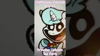 🤍🌈CraftyCorn Fan-Club Day 10: Princess Unicorn Tea Party🌈🤍