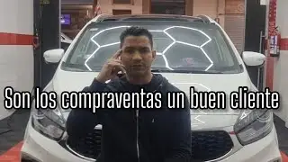 ¿SON LOS COMPRAVENTA UN BUEN CLIENTE  ?#detailing 