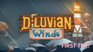Playing Diluvian Winds for the First Time! (Full Release)
