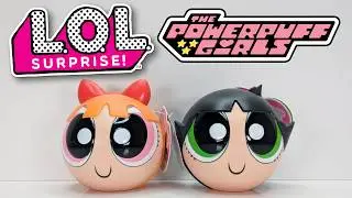 LOL Surprise X Powerpuff Girls Dolls Opening - No Talking&nbsp;ASMR