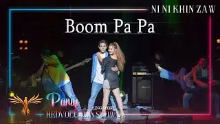 Boom Pa Pa  - Ni Ni Khin Zaw (Live at Party REDvolution Show Singapore 2019)