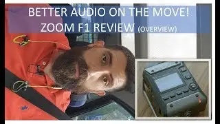 Better AUDIO on the move! - Zoom F1 review / overview