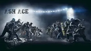 Rainbow Six Siege ASH ACE