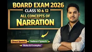 Direct and Indirect speech/Narration/board Exam
