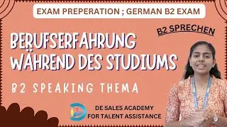 Устный экзамен Goethe B2 - Тема - Опыт работы во время учебы
