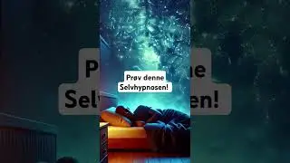 Hypnose for Dyp S&oslash;vn - Pr&oslash;v denne n&aring;r du skal sove🌙