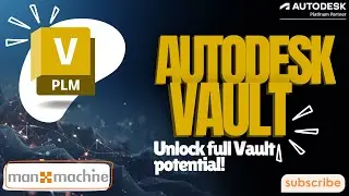 Autodesk Vault PLM Overview