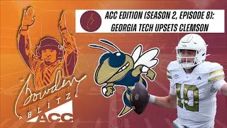 Week 3 ACC: Clemson Struggles, Georgia Tech Rises, and Miami Dominates | The Bowden Blitz, 9/17/25