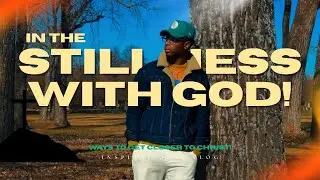 IN THE STILLNESS WITH GOD! 