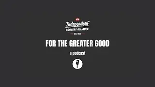 For The Greater Good Ep. 10: Kellogg&rsquo;s CEO Steve Cahillane On Food Waste & Inclusivity Initiatives