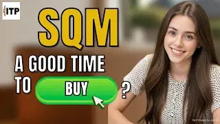 Is SQM Stock a Good Time to Buy Now?