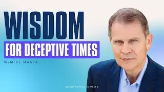 Wisdom for Deceptive Times: Dealing with Prophetic Manipulation, Betrayal and Abuse in the Church
