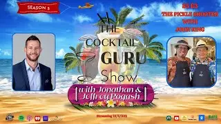 The Pickle Shooter with John King (THE COCKTAIL GURU SHOW S5 E3)