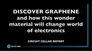 Discover Graphene and how this wonder material will change the world of Electronics | MWC17