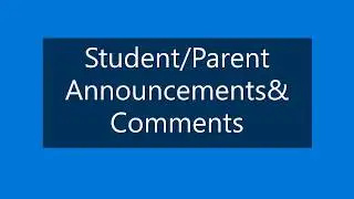 Student/Parent Announcements & Comments