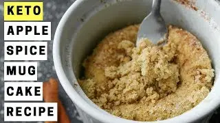 KETO Apple Spice Microwave Mug Cake  | Easy Low Carb Keto Recipes For Beginners