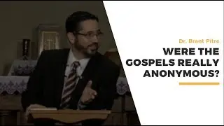 Were the Gospels Really Anonymous?